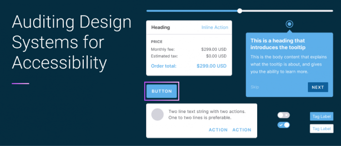 "Auditing Design Systems for Accessibility" and a group of components with poor color contrast where the button has a purple highlight around it.