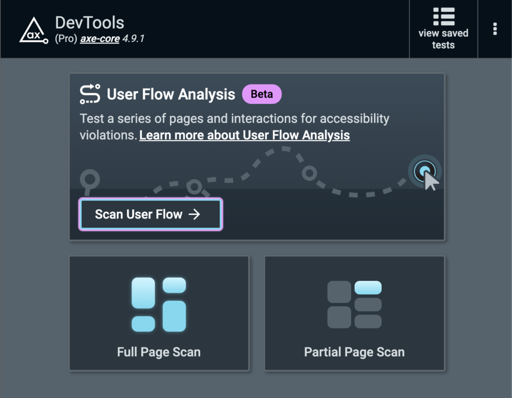 Screenshot of the welcome splash screen in the axe DevTools Extension showing the new User Flow Analysis (Beta) feature, full page scan, and partial page scan.