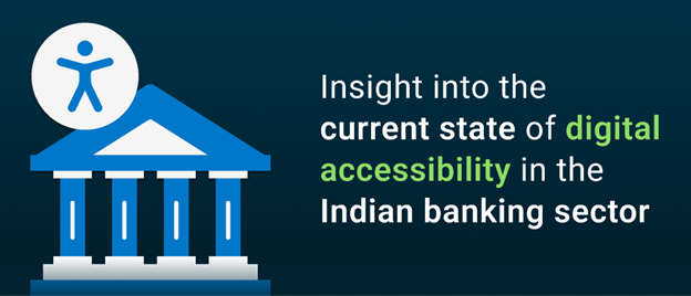 Insight into the current state of digital accessibility in the Indian banking sector