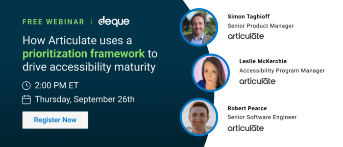 How Articulate Uses a prioritization framework to drive accessibility maturity