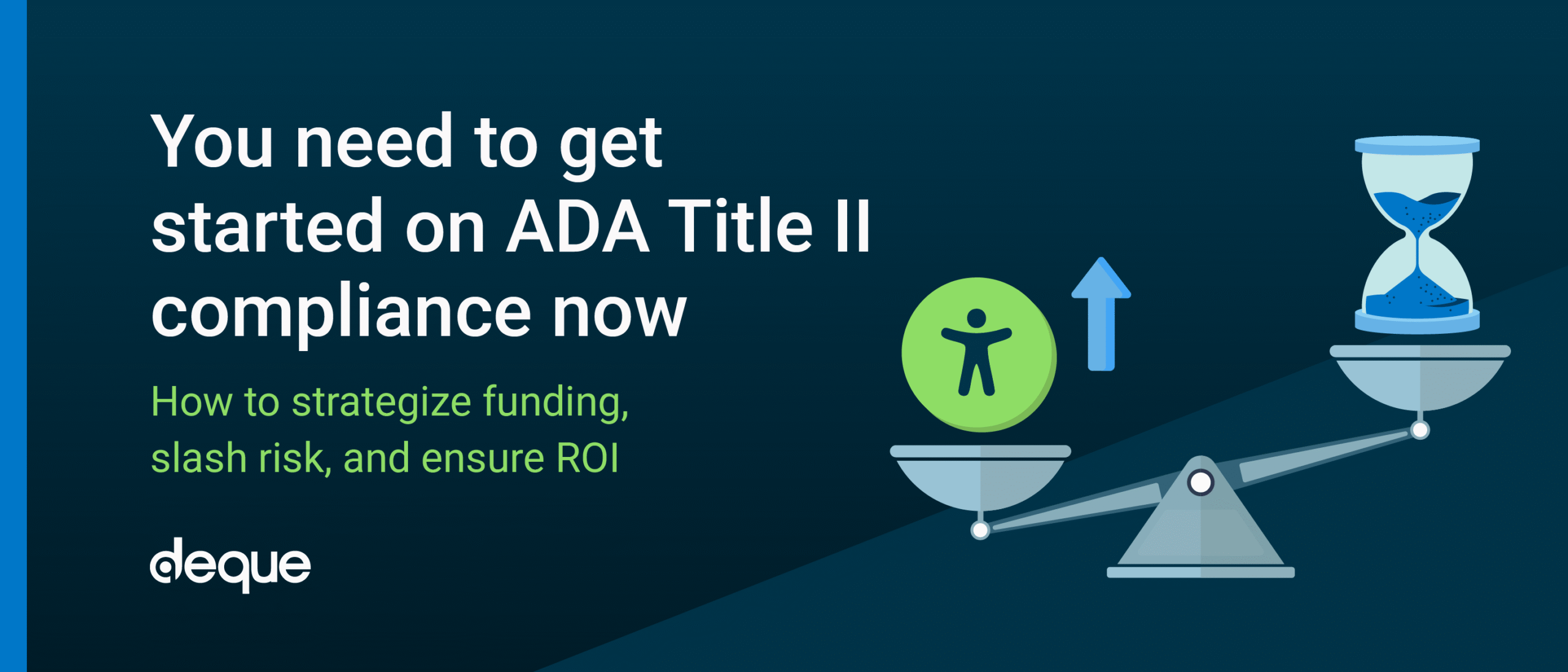 You need to get started on ADA Title II compliance now: How to strategize funding, slash risk, and ensure ROI